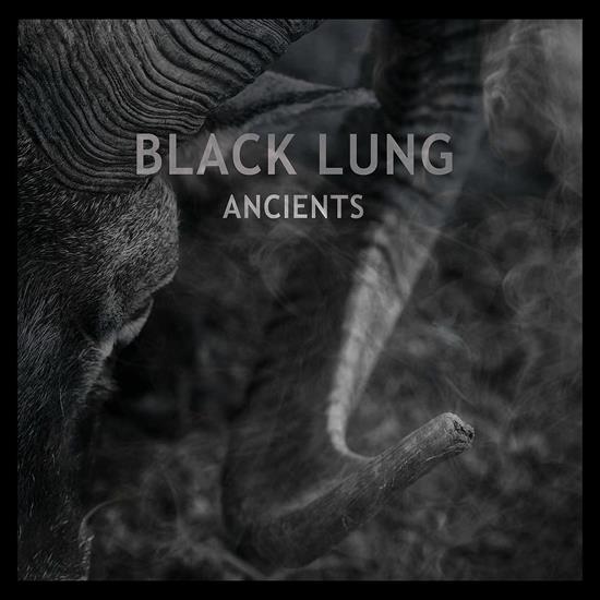 Black Lung - Ancients 2019 - cover.jpg