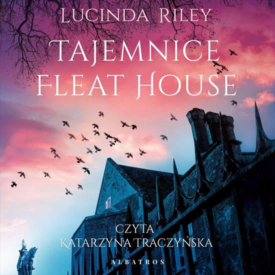 Riley Lucinda - Tajemnice Fleat House A - cover.jpg