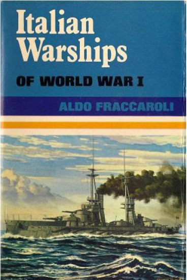 Wydawnictwa anglo i rosyjskojęzyczne - Fraccaroli A. - Italian Warships of Warld War I.jpg