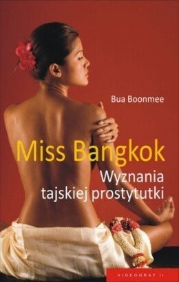 Miss Bangkok. Wyznania tajskiej prostytutki 3118 - cover.jpg