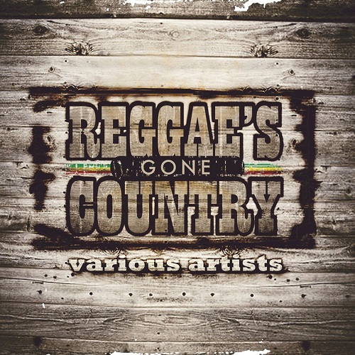 Covers - 2011 Romain Virgo, Larry Gatlin - California Reggaes Gone Country 500.jpg