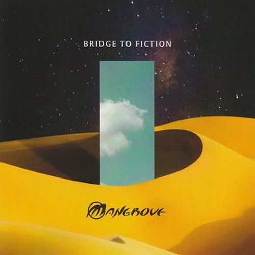 Mangrove - Bridge To Fiction 2024 - cover.jpg