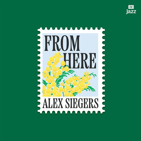 Alex Siegers - From Here - 2024 - Cover.jpg